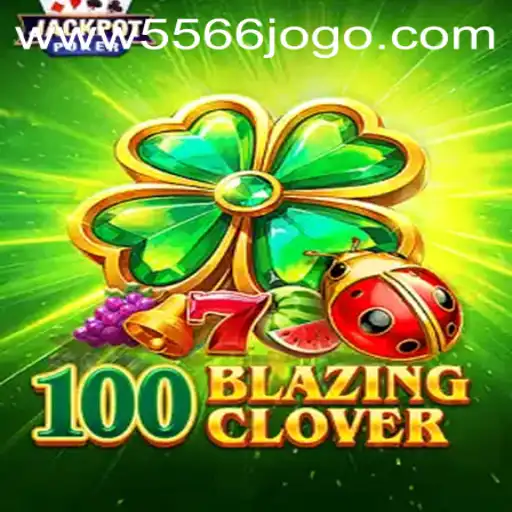 Discover the Thrilling World of 100BlazingClover: A New Gaming Experience