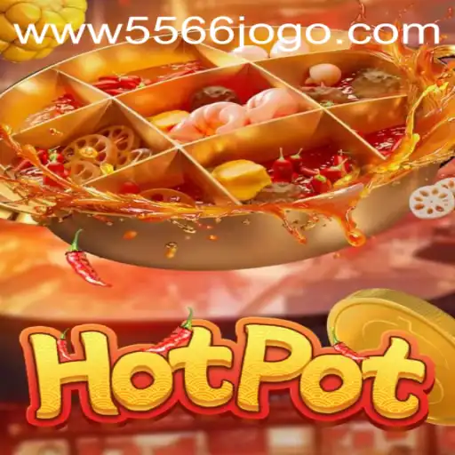 Hotpot: An Exciting Gaming Experience with 5566jogo PH Login
