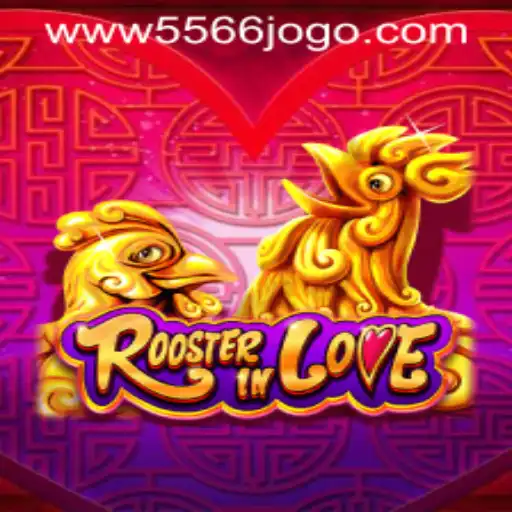 RoosterInLove: A Guide to Navigating 5566jogo PH Login and Gameplay